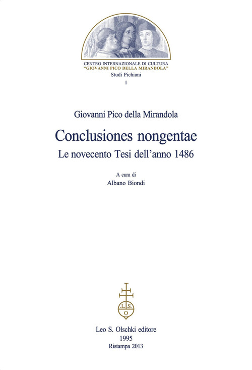 «Conclusiones nongentae». Le novecento tesi dell'anno 1486