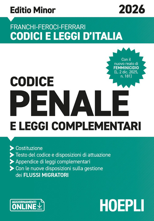 Codice penale e leggi complementari. Editio Minor 2026