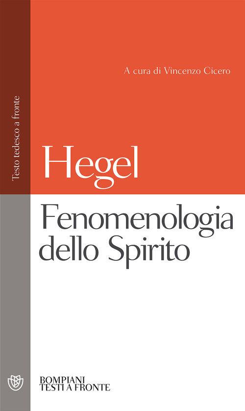 Fenomenologia dello spirito. Testo tedesco a fronte