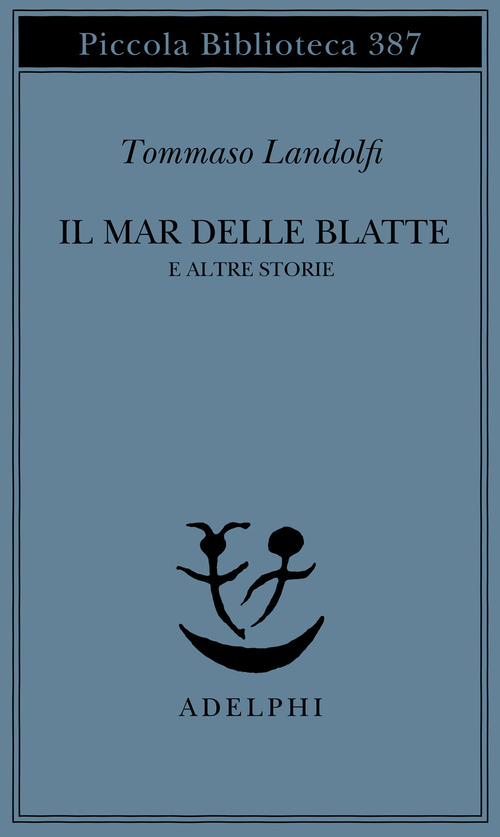 Il mar delle Blatte e altre storie