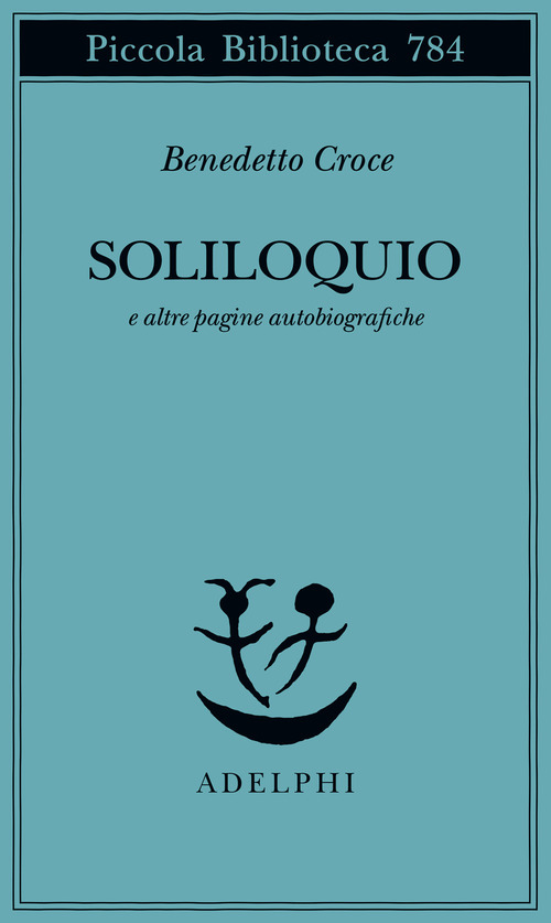 Soliloquio e altre pagine autobiografiche