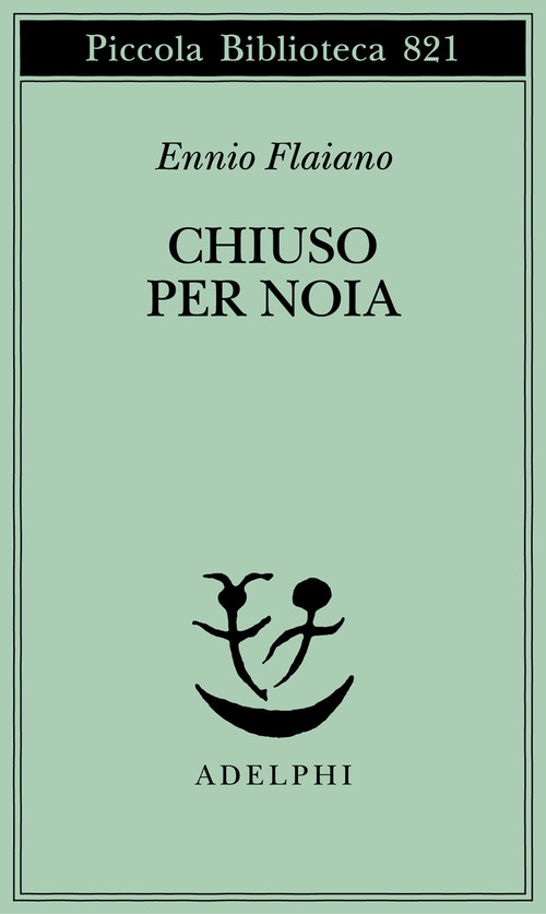 Chiuso per noia