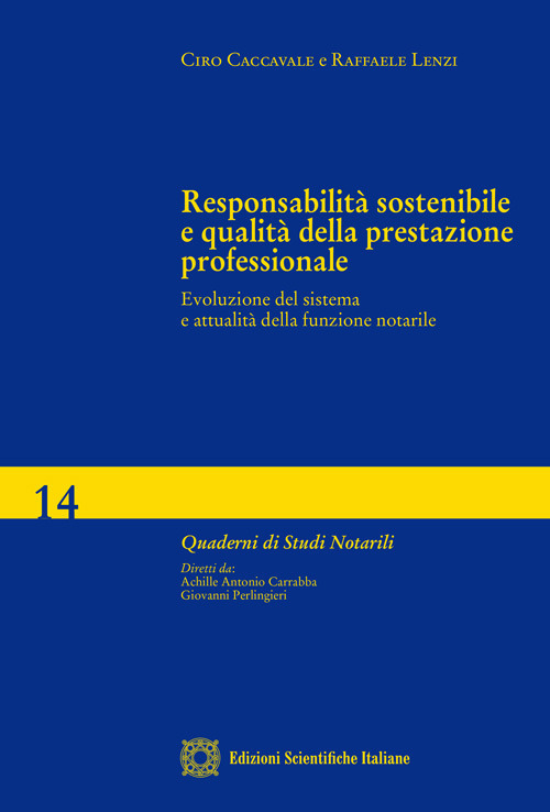 Responsabilità sostenibile e qualità della prestazione professionale