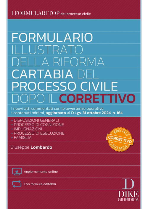 Formulario illustrato della riforma Cartabia del Processo Civile dopo il Correttivo. Con formule editabili