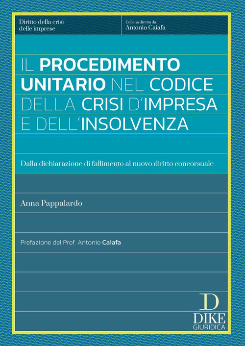 Il procedimento unitario nel codice della crisi d'impresa e dell'insolvenza