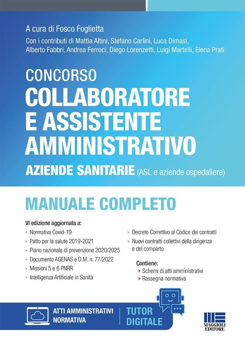 Concorso collaboratore e assistente amministrativo Aziende sanitarie (ASL e aziende ospedaliere). Manuale completo