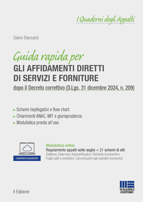 Guida rapida per gli affidamenti diretti di servizi e forniture dopo il Decreto correttivo (D.Lgs. 31 dicembre 2024, n. 209)