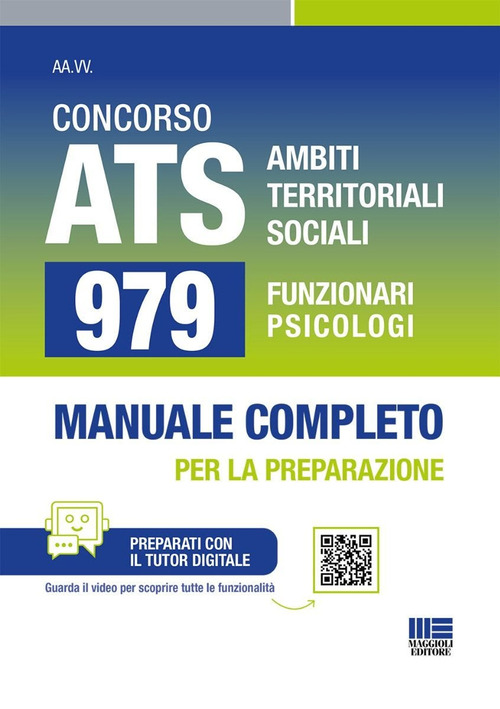 Concorso ATS Ambiti Territoriali Sociali. 979 funzionari psicologi conforme al bando. Manuale completo per la preparazione