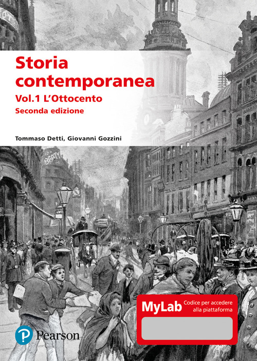 Storia contemporanea. Ediz. MyLab. Vol. 1: L' Ottocento