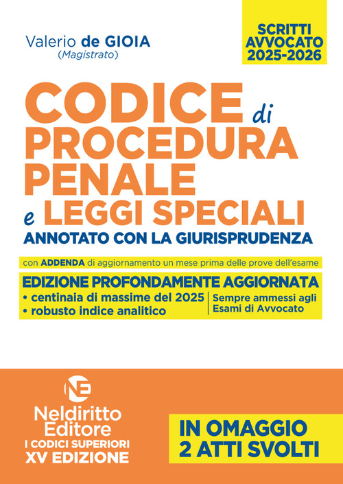 Codice di procedura penale e leggi speciali annotato con la giurisprudenza per l'esame di avvocato 2025-2026