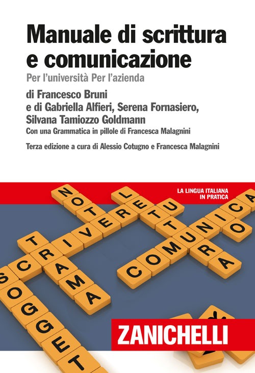Manuale di scrittura e comunicazione. Per l'Università per l'azienda