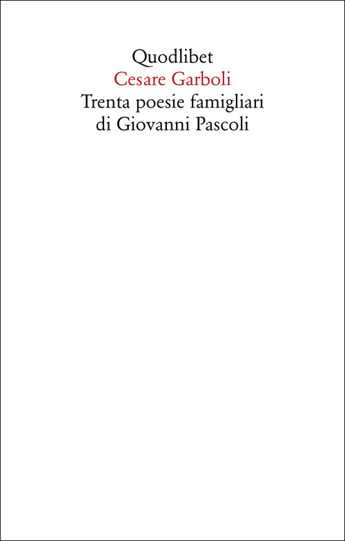 Trenta poesie famigliari di Giovanni Pascoli