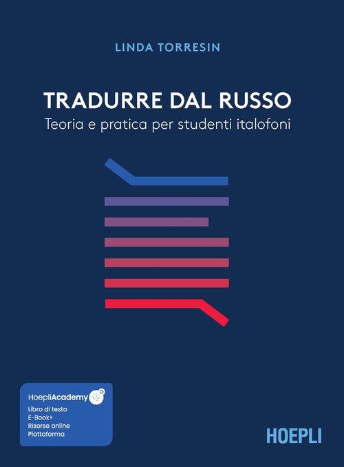Tradurre dal russo. Teoria e pratica per studenti italofoni