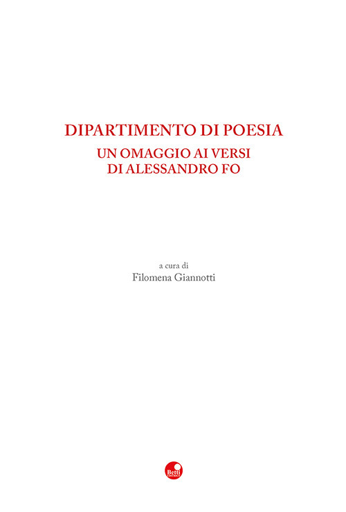 Dipartimento di poesia. Un omaggio ai versi di Alessandro Fo