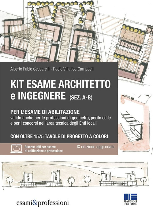 Kit esame architetto eingegnere (sez. A-B) per l'esame di abilitazione. Valido anche per le professioni di geometra, perito edile e per i concorsi nell'area tecnica degli enti locali