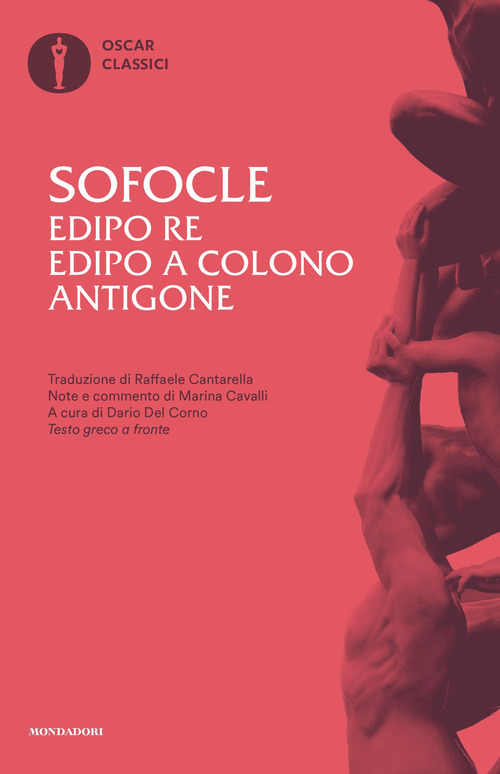 Edipo re-Edipo a Colono-Antigone. Testo greco a fronte