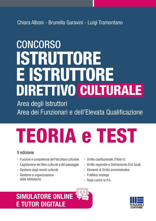 Concorso istruttore e istruttore direttivo culturale. Area degli Istruttori. Area dei Funzionari e dell'Elevata Qualificazione. Teoria e test