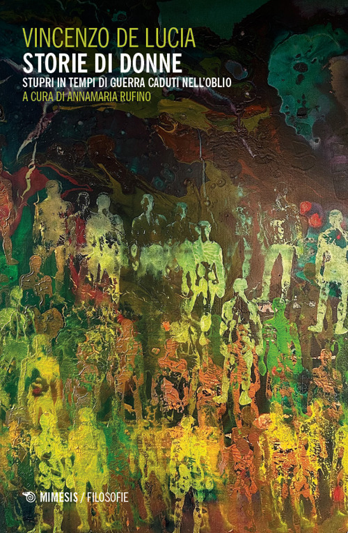 Storie di donne. Stupri in tempi di guerra caduti nell’oblio