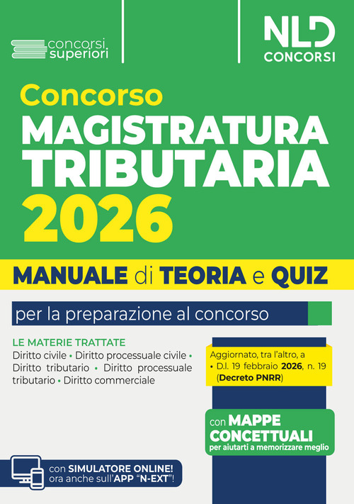 Concorso Magistratura Tributaria 2026. Manuale di teoria e quiz per la preparazione al concorso