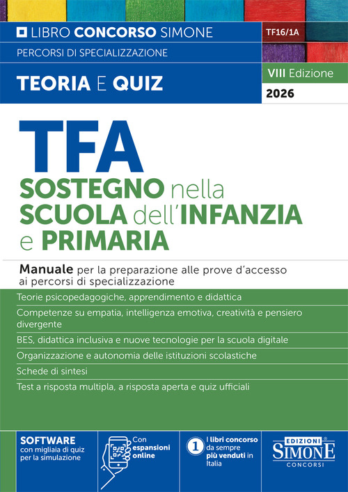 TFA. Sostegno nella scuola dell'infanzia e primaria. Manuale per la preparazione alle prove d'accesso ai percorsi di specializzazione