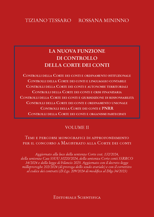 La nuova funzione di controllo della Corte dei Conti. Temi e percorsi di approfondiemto per il concorso a magistrato alla Corte dei Conti. Vol. 2