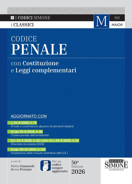 Codice penale con Costituzione e leggi complementari