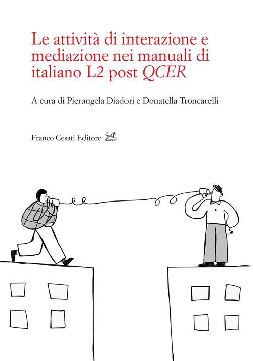 Le attività di interazione e mediazione nei manuali di italiano L2 post QCER