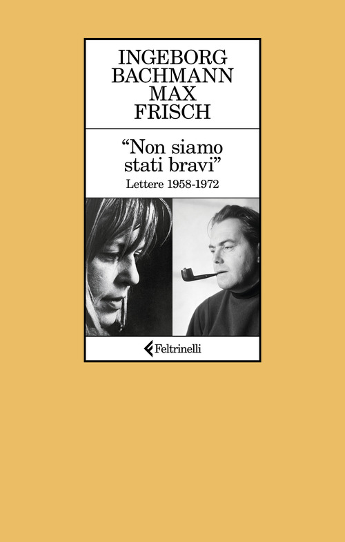 «Non siamo stati bravi». Lettere 1958-1972