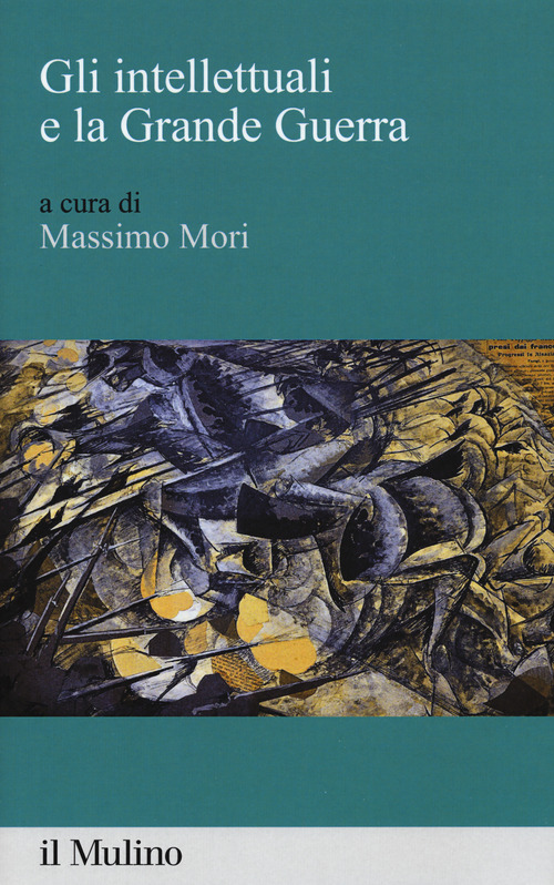 Gli intellettuali e la grande guerra