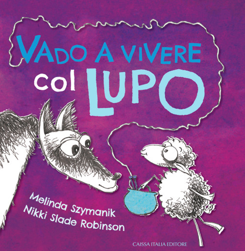 Vado a vivere col lupo