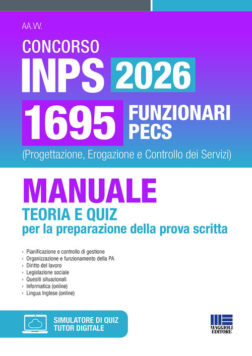 Concorso INPS 2026 1695 funzionari PECS (Progettazione, Erogazione e Controllo dei Servizi). Manuale teoria e quiz per la preparazione della prova scritta