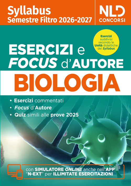 Test medicina semestre filtro biologia. Manuale con esercizi e focus 2026 in linea con il Syllabus